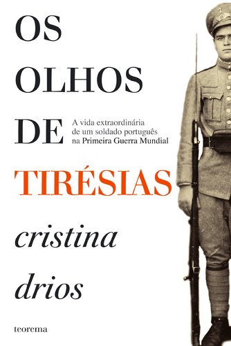 Os Olhos de Tirésias (Portuguese Edition) Cristina Drios book