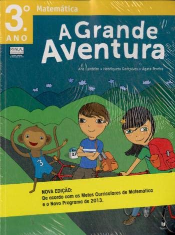 A Grande Aventura - Matemática - 3º ano - Manual (Portuguese Edition) Ágata Pereira, Ana Landeiro e Henriqueta Gonçalves book
