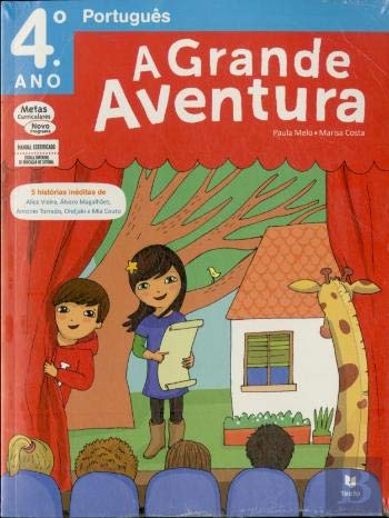 A Grande Aventura - Português - 4º ano - Manual (Portuguese Edition) Marisa Costa e Paula Melo book