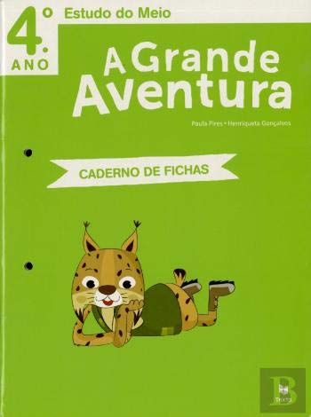 A Grande Aventura - Estudo do Meio - 4º ano - Caderno de atividades (Portuguese Edition) Paula Pires e Henriqueta Gonçalves book
