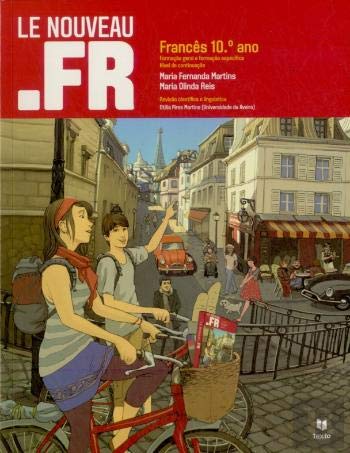 Le Nouveau .FR - Francês - 10º ano - nível Continuação - Manual (Portuguese Edition) Maria Olinda Reis e Maria Fernanda Martins book