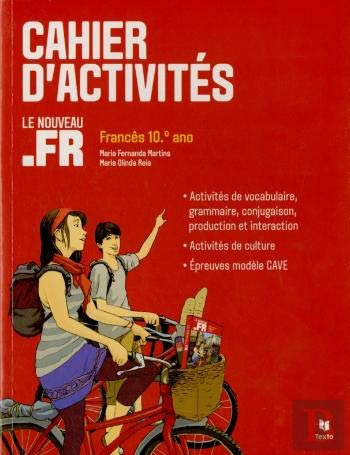 Le Nouveau .FR - Francês - 10º ano - nível Continuação - Cahier d'Activités (Portuguese Edition) Maria Olinda Reis book
