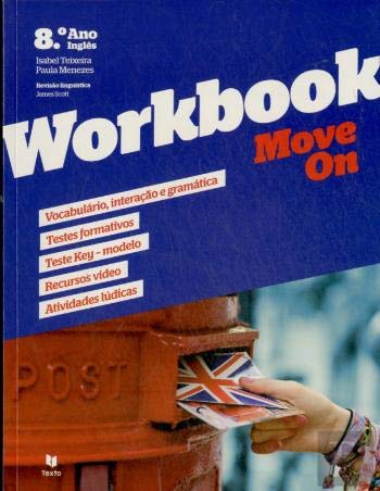 Move On - Inglês - 8º ano - nível 4 - Workbook (Portuguese Edition) Isabel Teixeira book