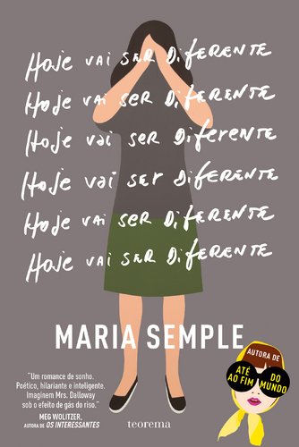 Hoje Vai Ser Diferente (Portuguese Edition) Maria Semple book