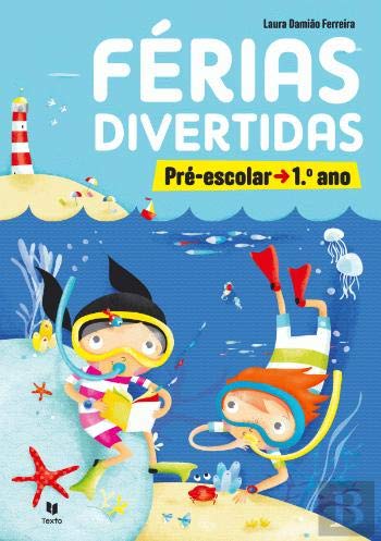Férias Divertidas Pré-escolar - 1.º Ano (Portuguese Edition) Laura Damião Ferreira e Laura Rodrigues book