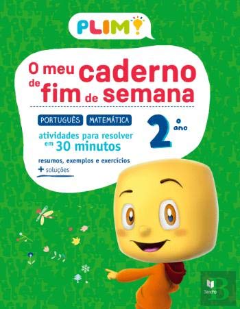 PLIM! O meu Caderno de Fim de Semana 2.º ano (Portuguese Edition) Marisa Costa, Raquel Janeiro e Paula Melo book