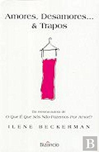 Amores,Desamores...& Trapos (Portuguese Edition) Beckerman, Ilene book