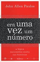 Era uma vez um número. A lógica matemática oculta nas histórias Books