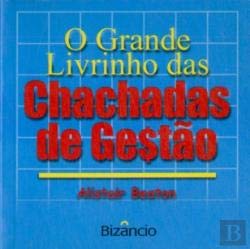 O Grande Livrinho das Chachadas de Gestão (Portuguese Edition) Alistair Beaton Books