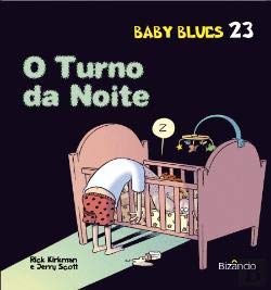 Baby Blues N.º 23 O Turno da Noite book