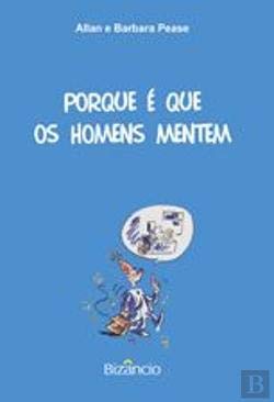 Porque é que os Homens Mentem... (Portuguese Edition) book