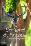 Senhores Do Bosque book