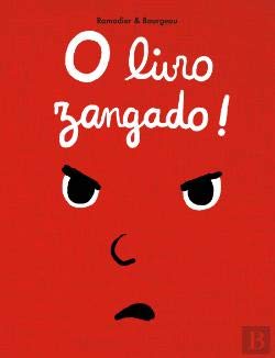 O Livro Zangado! (Portuguese Edition) Cedric Ramadier Books