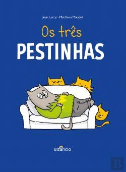 Os Três Pestinhas (Portuguese Edition) Jean Leroy e Matthieu Maudet book