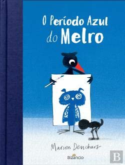 O Período Azul do Melro (Portuguese Edition) Marion Deuchars book