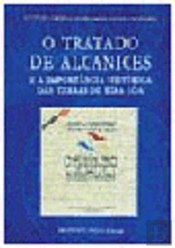 O Tratado de Alcanices e a Importância Histórica das Terras de Riba Côa (Portuguese Edition) book