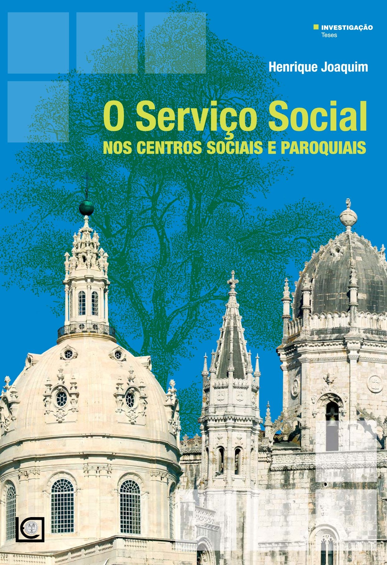 O Serviço Social nos Centros Sociais e Paroquiais book