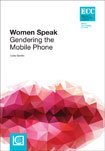 WOMEN SPEAK - Gendering the Mobile Phone Carla Ganito book