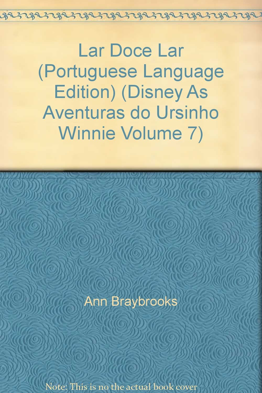 Lar Doce Lar (Portuguese Language Edition) (Disney As Aventuras do Ursinho Winnie Volume 7) book