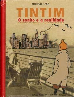 Tintim - O Sonho e a Realidade A história da criação das aventuras de Tintim book