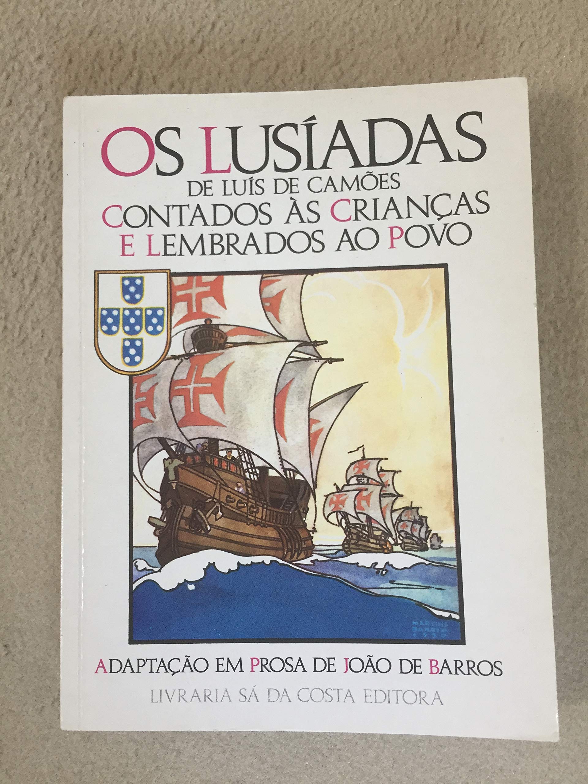 Os Lusíadas - Contados às Criancas e Lembrancas ao Povo book