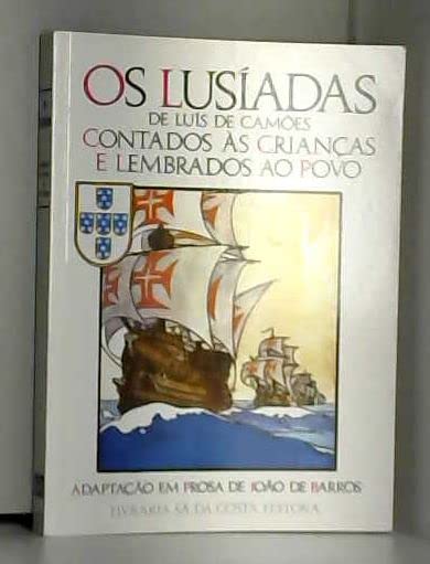 Os Lusíadas Contados às Crianças e Lembrados ao Povo Books