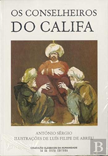 Os Conselheiros do Califa (Portuguese Edition) book