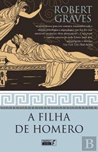 A Filha de Homero (Portuguese Edition) Robert Graves book