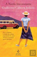 A Ninfa Inconstante (Portuguese Edition) Guillermo Cabrera Infante book