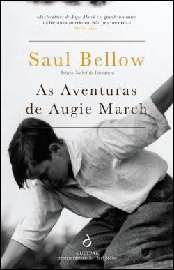 As Aventuras de Augie March (Portuguese Edition) Saul Bellow book