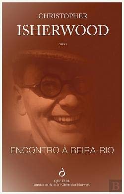 Encontro à Beira-Rio (Portuguese Edition) Christopher Isherwood book