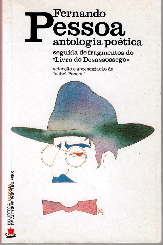 Antologia Poetica: Antologia Poetica/Livro Do Desassossego (Fragmentos) Learning & Reference