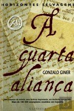 A Quarta Aliança (Portuguese Edition) Gonzalo Giner book