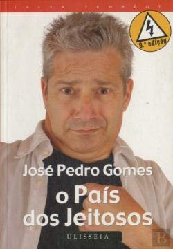 O País dos Jeitosos (Portuguese Edition) José Pedro Gomes book