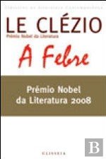 A Febre (Portuguese Edition) J. M. G. Le Clézio book
