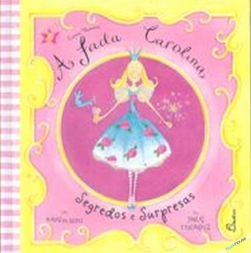 A Fada Carolina - Segredos e Surpresas (Portuguese Edition) Emma Thomson book