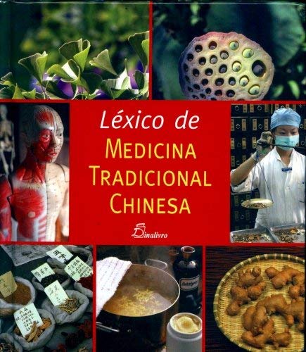 (PORT).LEXICO DE MEDICINA TRADICIONAL CHINESA (Portuguese Edition) Komet Verlag Gmbh book