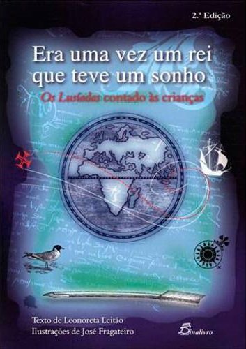 era uma vez um rei que teve um sonho os lusiadas contado dvd