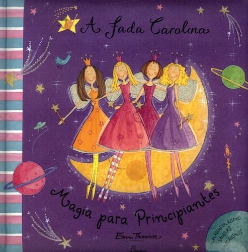 A Fada Carolina - Magia para Principiantes (Portuguese Edition) Emma Thompson book
