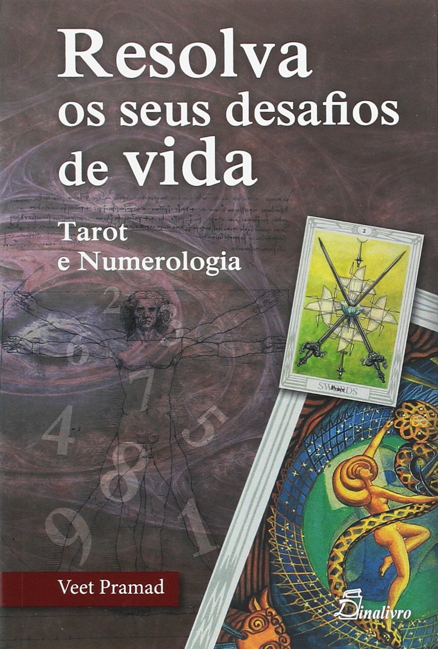 Resolva os Seus Desafios de Vida. Tarot e Numerologia (Em Portuguese do Brasil) book