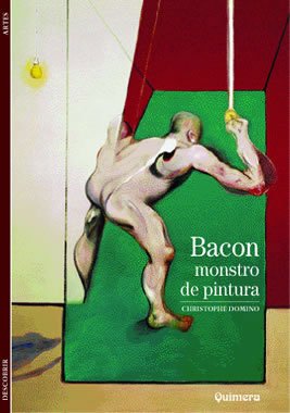 Bacon - Monstro de Pintura Christophe Domino book