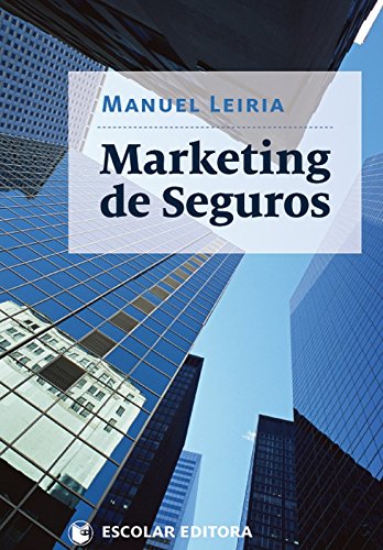 Marketing de Seguros Manuel Leiria book