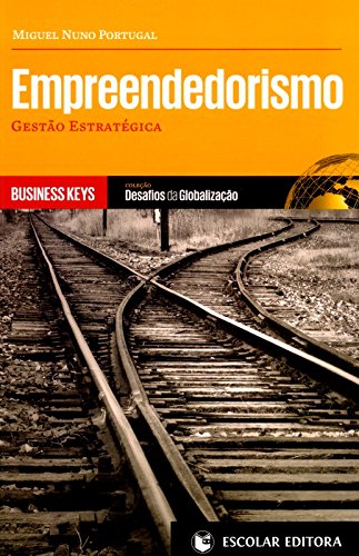 Empreendedorismo. Gestão Estratégica (Em Portuguese do Brasil) book
