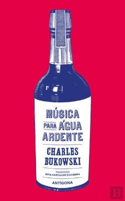 Música para Água Ardente (Portuguese Edition) Charles Bukowski book