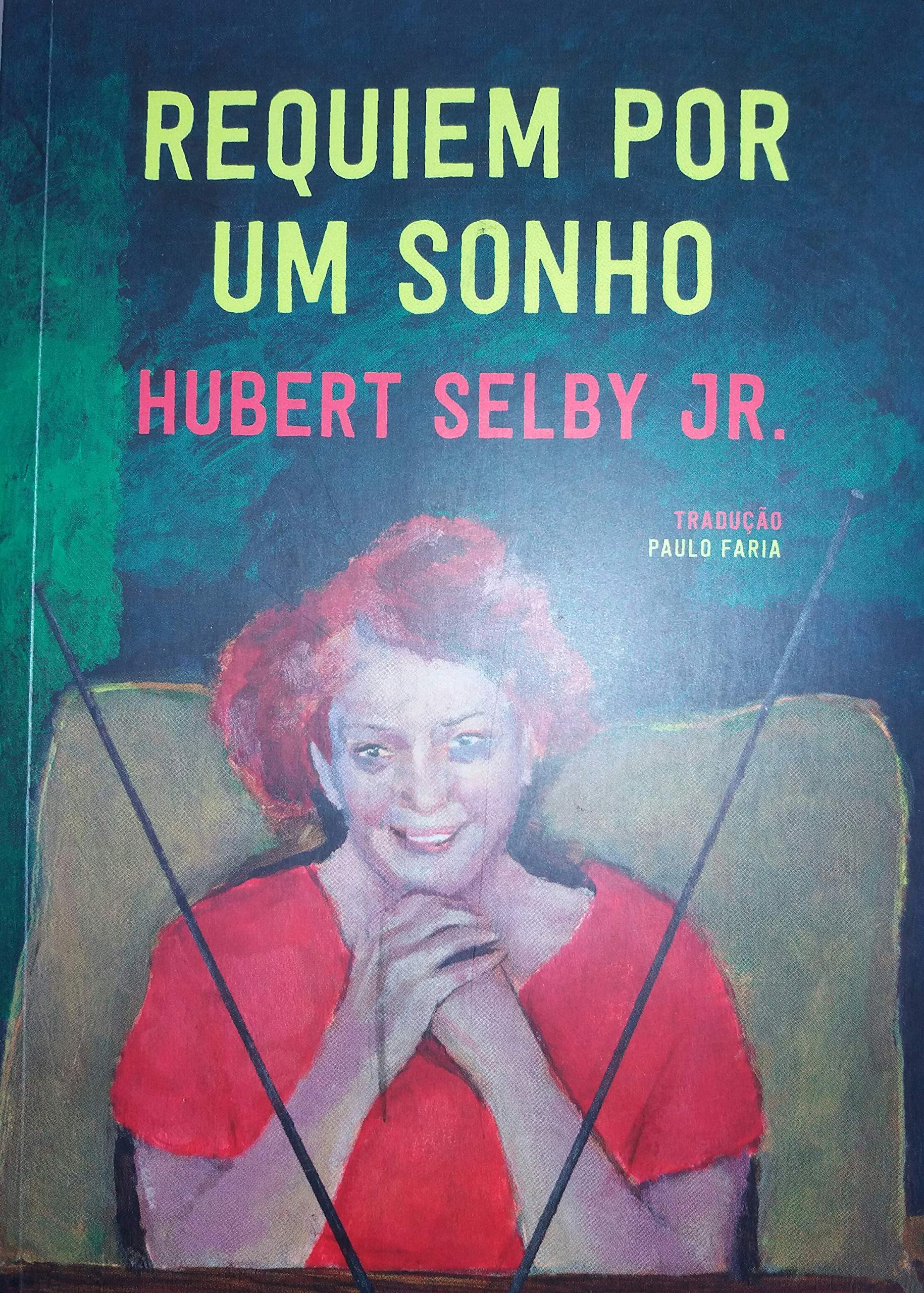 Requiem por um Sonho (Portuguese Edition) Hubert Selby Jr. book