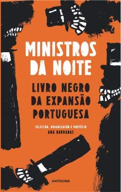 Ministros da Noite - Livro Negro da Expansão Portuguesa book