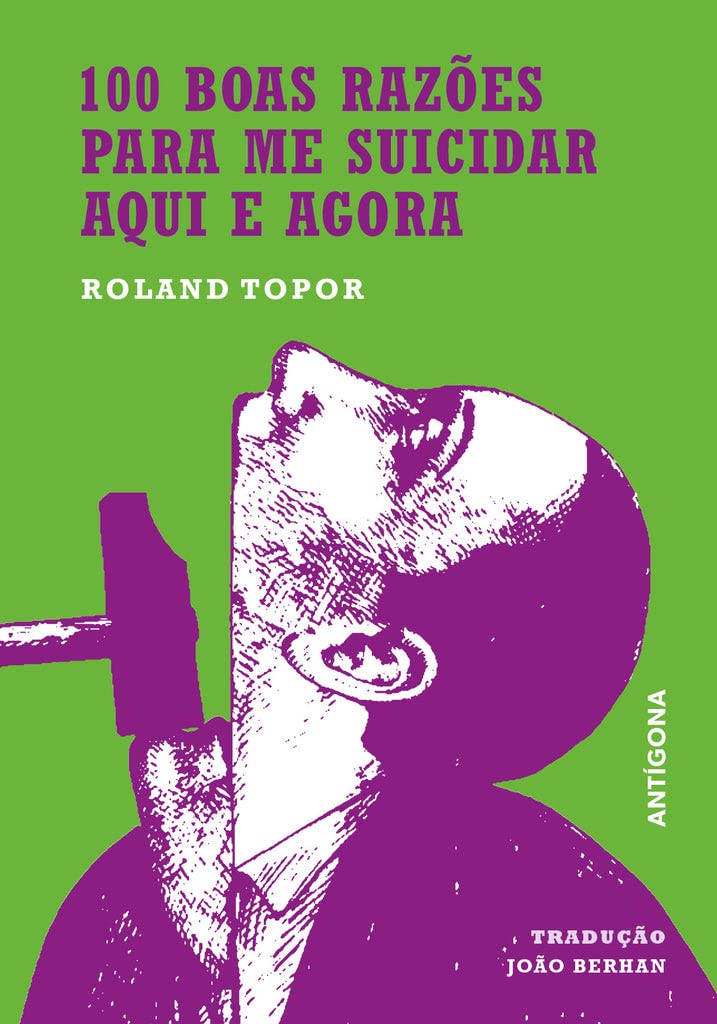 100 Boas Razões para me Suicidar Aqui e Agora | 12 Maneiras book
