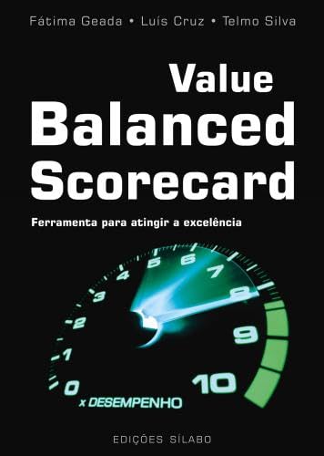 Value Balanced Scorecard Ferramenta para atingir a excelência book