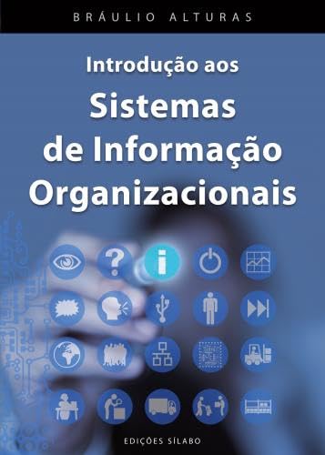 Introdução aos Sistemas de Informação Organizacionais book