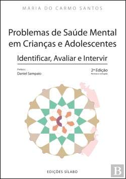 Problemas de Saúde Mental em Crianças e Adolescentes (Portuguese Edition) Maria do Carmo Santos book